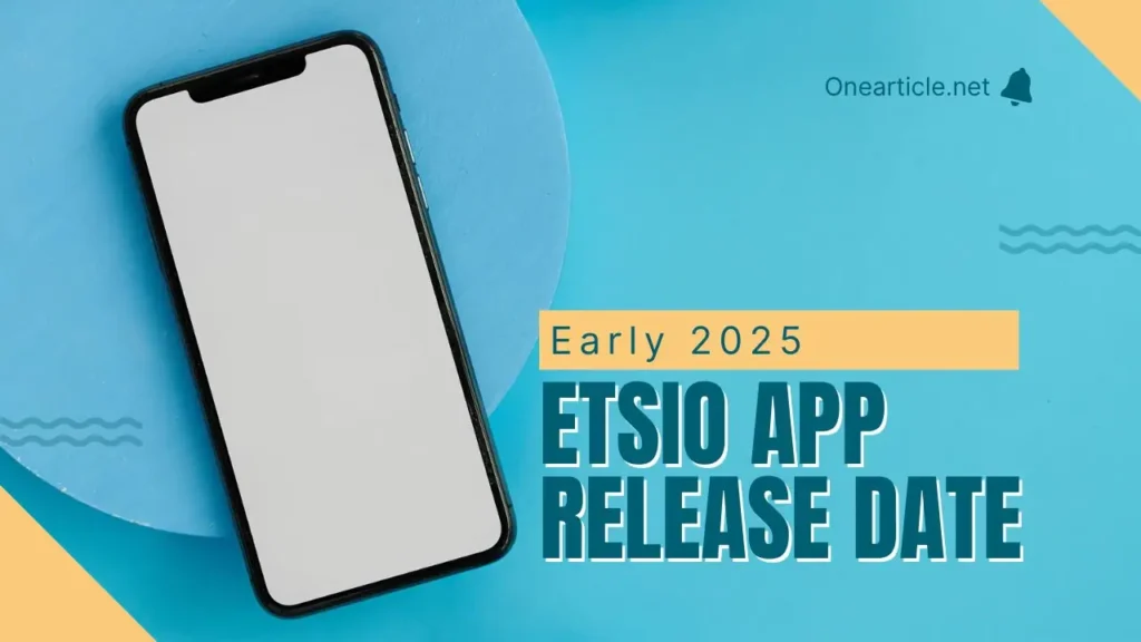 Etsiosapp release date
